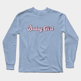 BABY GIRL Long Sleeve T-Shirt